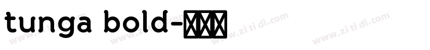 tunga bold字体转换